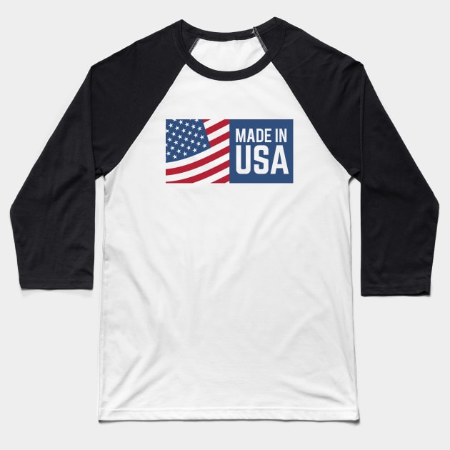 MADE IN USA Baseball T-Shirt by kani